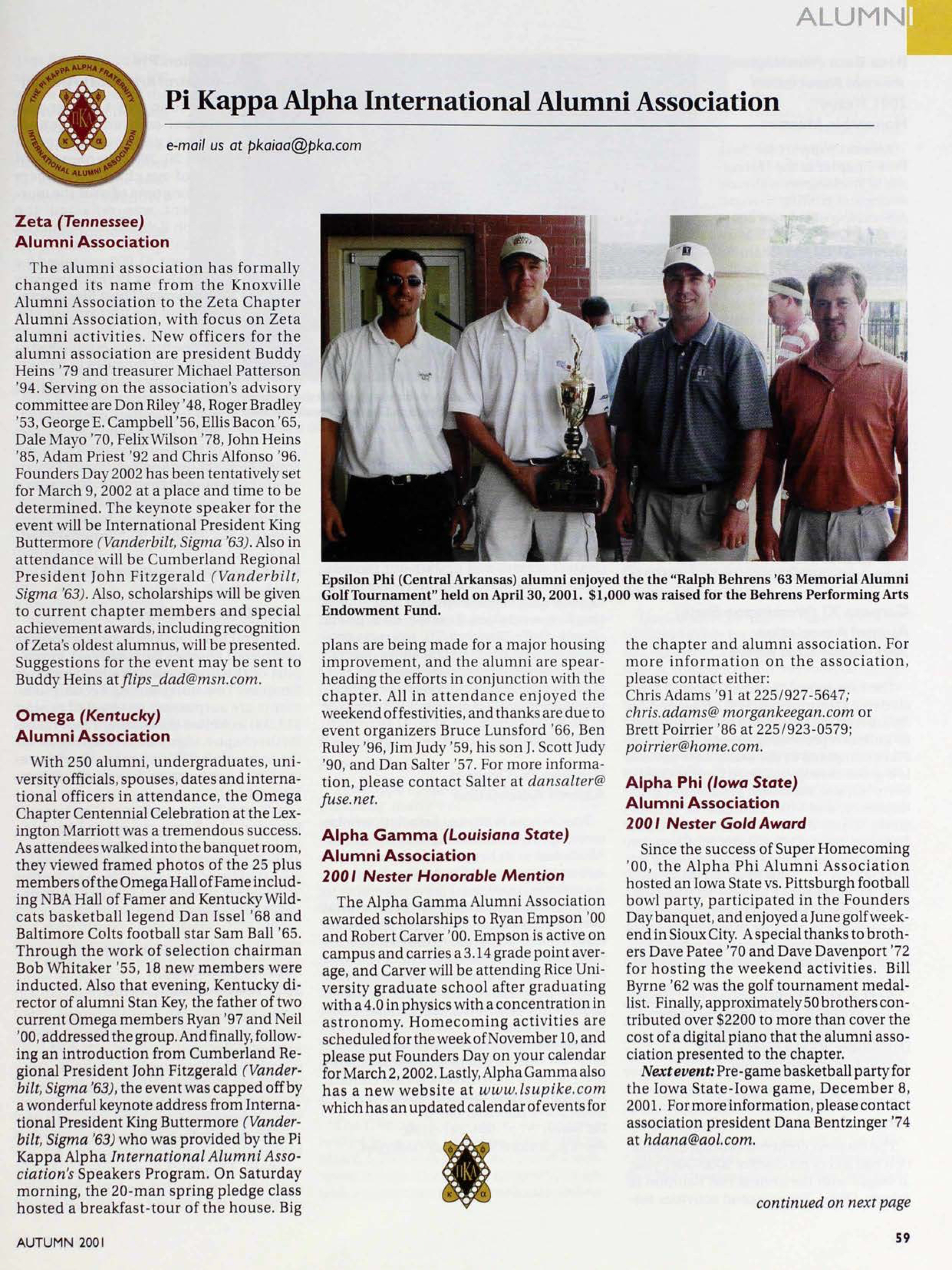 Pi Kappa Alpha International Alumni Association, Autumn 2001